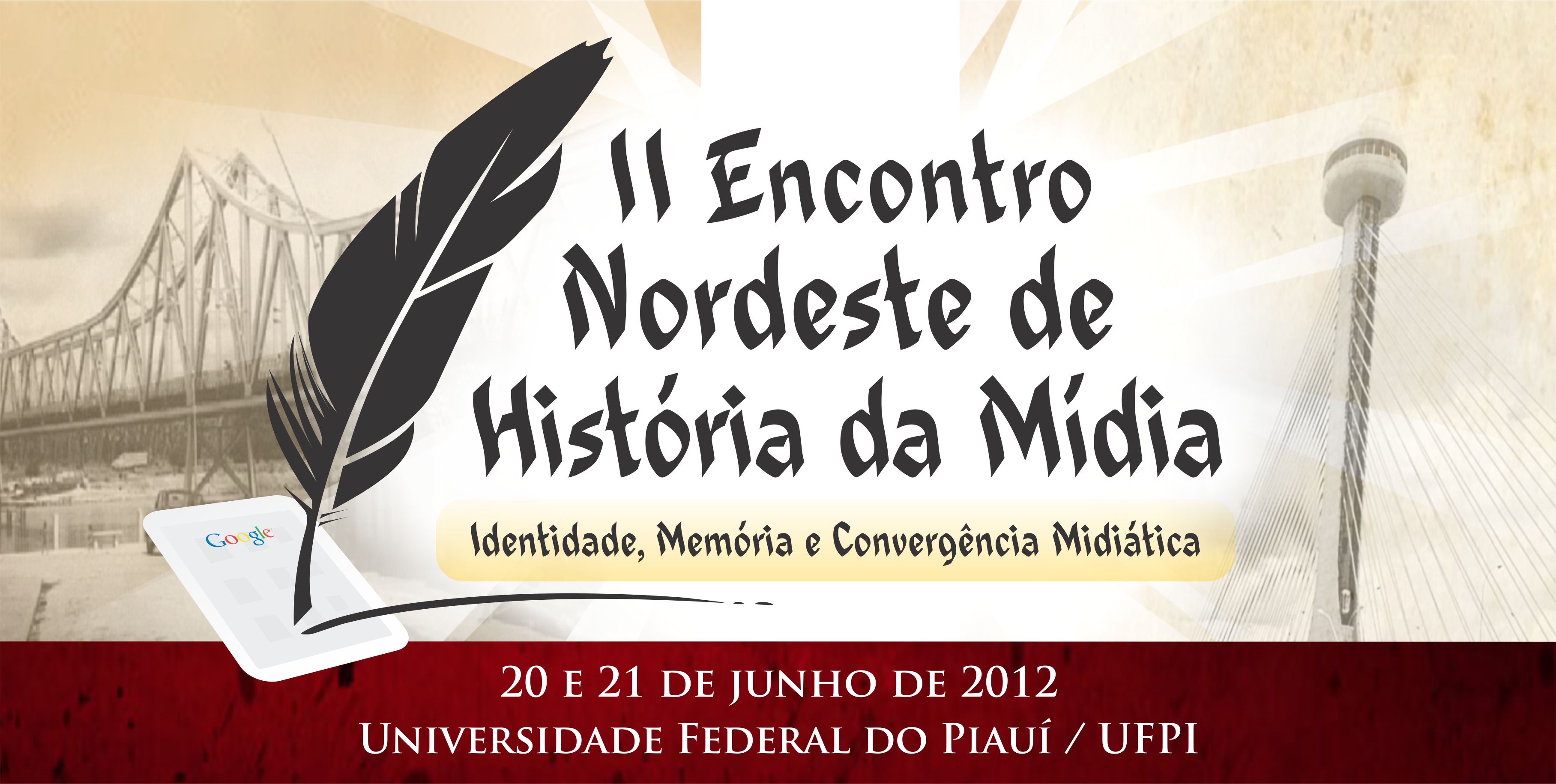 UFPI sedia II Encontro da Região Nordeste de História da Mídia