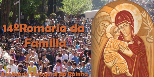 14º Romaria da família