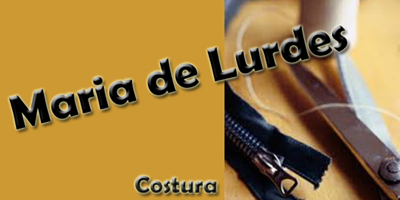 Maria de Lurdes – Costura