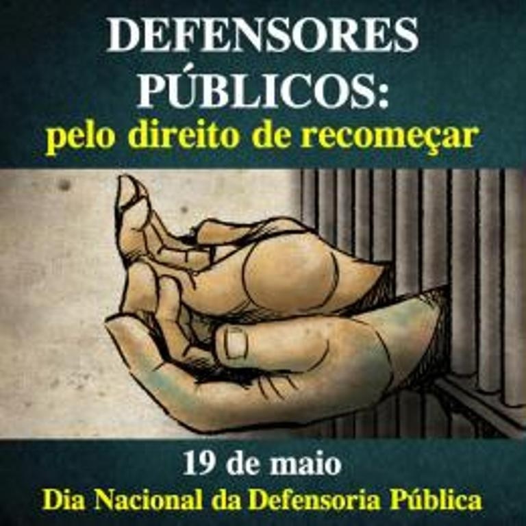 Campanha nacional da Defensoria Pública propõe a ressocialização de ex-detentos